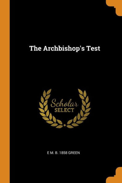 The Archbishop's Test - 9780353019294