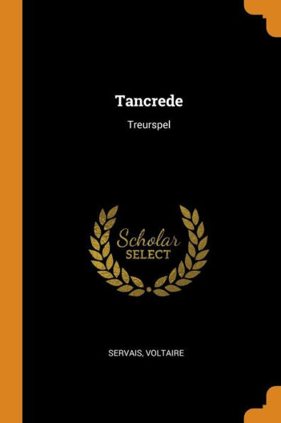 Tancrede: Treurspel - 9780353551121