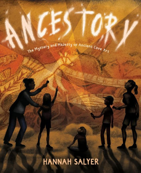 Ancestory: The Mystery And Majesty Of Ancient Cave Art