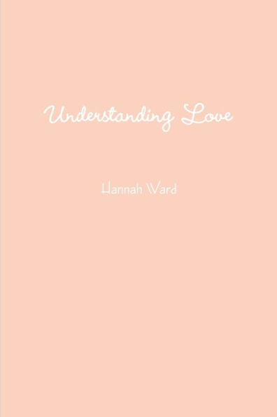 Understanding Love
