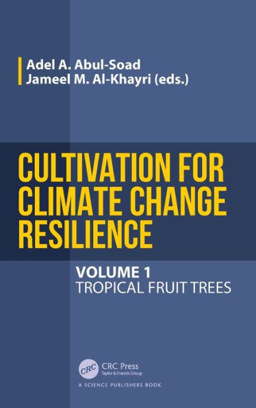 Cultivation For Climate Change Resilience, Volume 1