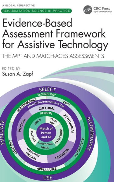 Evidence-Based Assessment Framework For Assistive Technology (Rehabilitation Science In Practice Series)