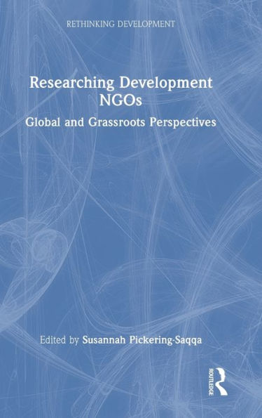 Researching Development Ngos (Rethinking Development)