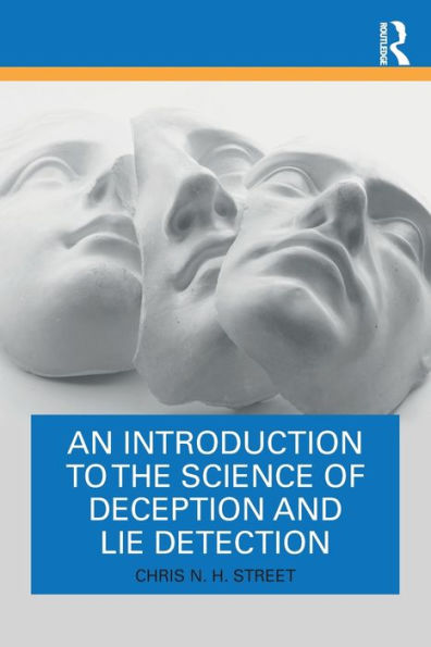 Una introducción a la ciencia del engaño y la detección de mentiras