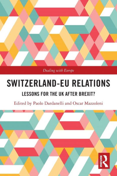 Switzerland-Eu Relations (Dealing With Europe)