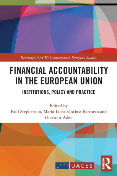 Financial Accountability In The European Union (Routledge/Uaces Contemporary European Studies)