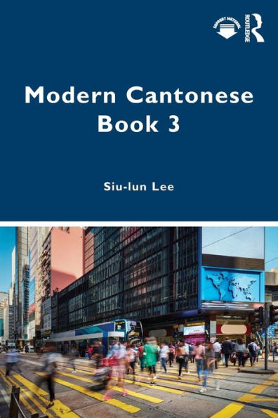 Modern Cantonese Book 3 (Modern Cantonese, 3)