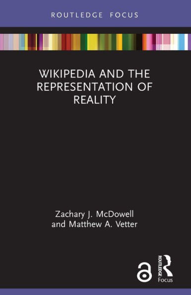 Wikipedia And The Representation Of Reality