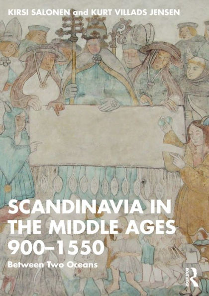 Scandinavia In The Middle Ages 900-1550