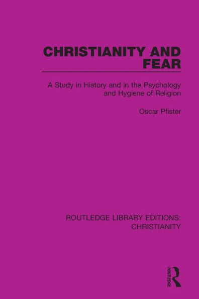 Christianity And Fear (Routledge Library Editions: Christianity)