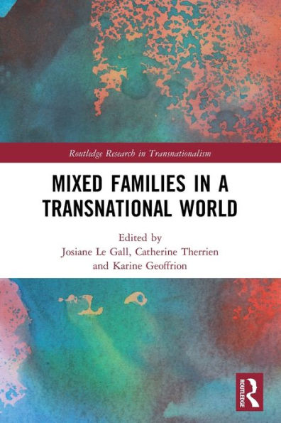 Mixed Families In A Transnational World (Routledge Research In Transnationalism)