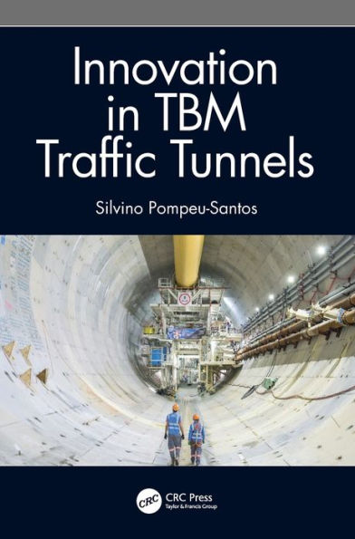Innovation In Tbm Traffic Tunnels