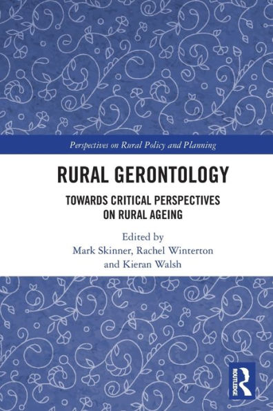 Rural Gerontology (Perspectives On Rural Policy And Planning)