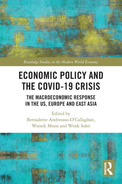 Economic Policy And The Covid-19 Crisis (Routledge Studies In The Modern World Economy)