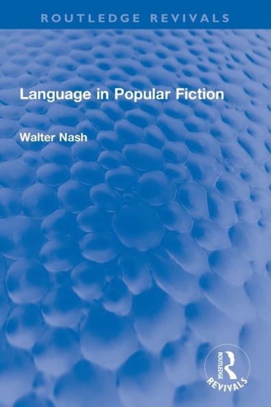 Language In Popular Fiction (Routledge Revivals)