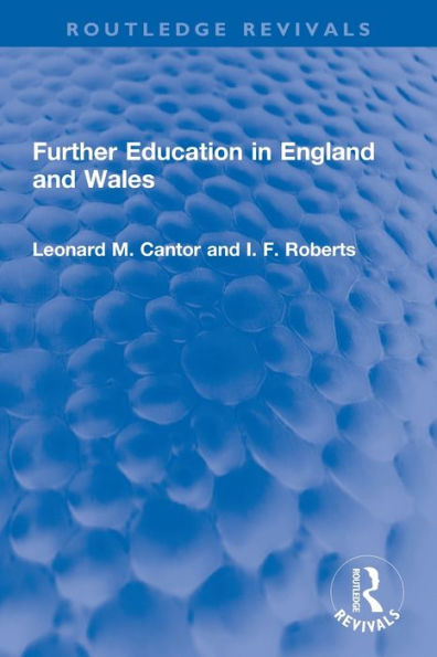 Further Education In England And Wales (Routledge Revivals)