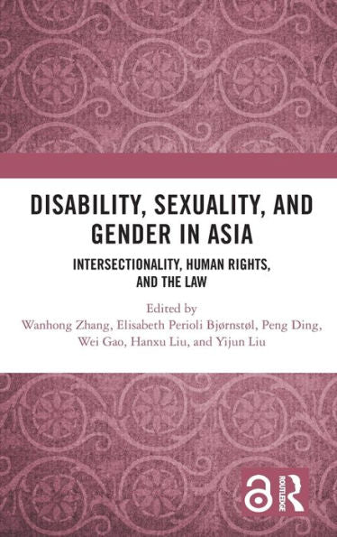 Disability, Sexuality, And Gender In Asia