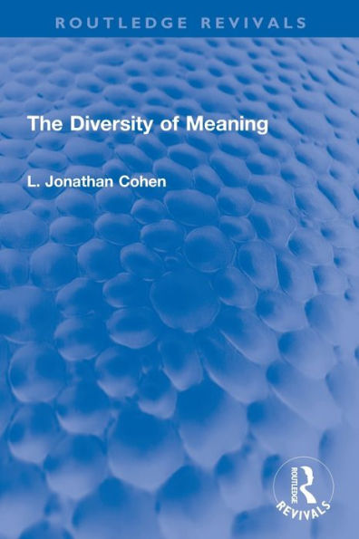 The Diversity Of Meaning (Routledge Revivals)