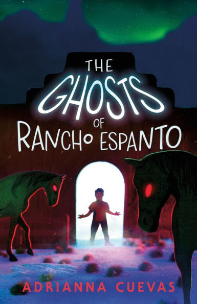 The Ghosts Of Rancho Espanto