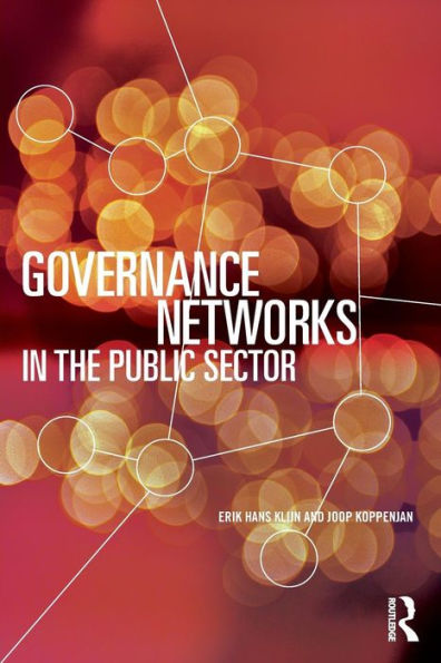 Governance Networks In The Public Sector - 9780415707015