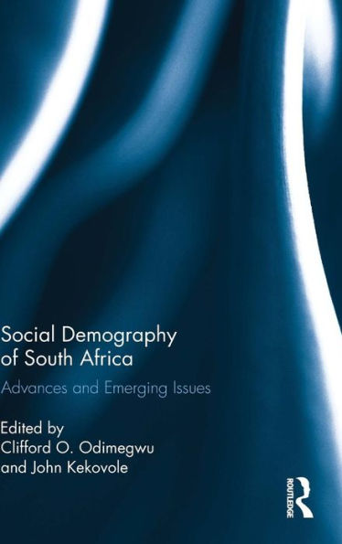 Social Demography Of South Africa: Advances And Emerging Issues