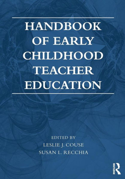 Handbook Of Early Childhood Teacher Education - 9780415736763