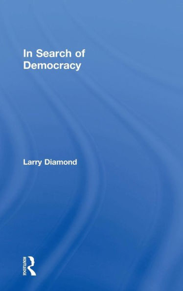 In Search Of Democracy - 9780415781275