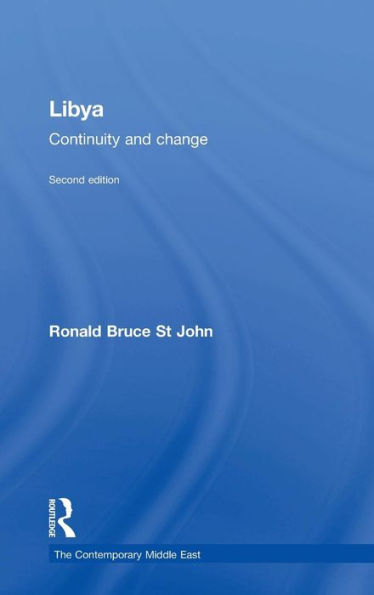 Libya: Continuity And Change (The Contemporary Middle East) - 9780415840064