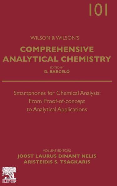 Smartphones For Chemical Analysis: From Proof-Of-Concept To Analytical Applications (Volume 101) (Comprehensive Analytical Chemistry, Volume 101)