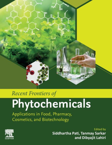Recent Frontiers Of Phytochemicals: Applications In Food, Pharmacy, Cosmetics And Biotechnology