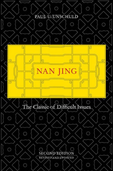 Nan Jing: The Classic Of Difficult Issues (Chinese Medical Classics)