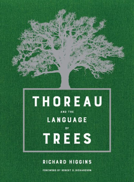 Thoreau And The Language Of Trees