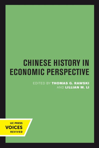 Chinese History In Economic Perspective (Volume 13) (Studies On China)