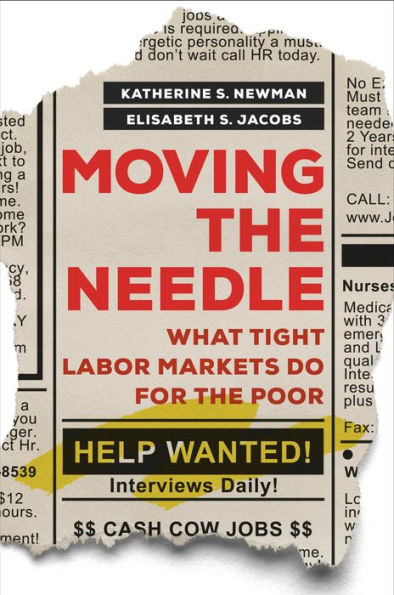 Moving The Needle: What Tight Labor Markets Do For The Poor