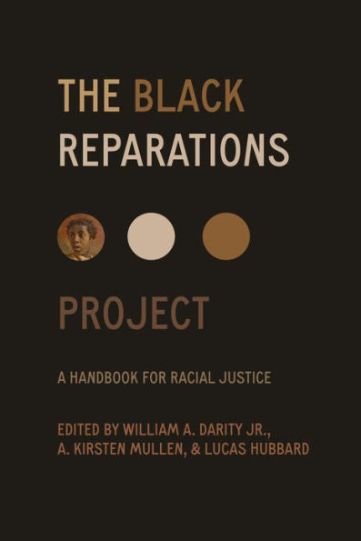 The Black Reparations Project: A Handbook For Racial Justice