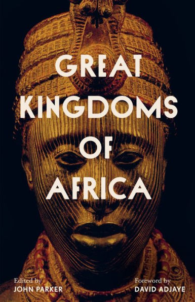 Great Kingdoms Of Africa