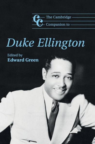 The Cambridge Companion To Duke Ellington (Cambridge Companions To Music) - 9780521881197