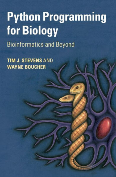 Python Programming For Biology: Bioinformatics And Beyond - 9780521895835