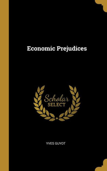 Economic Prejudices - 9780530556321