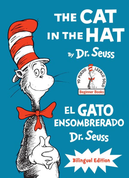 The Cat In The Hat/El Gato Ensombrerado (The Cat In The Hat Spanish Edition): Bilingual Edition (Classic Seuss)