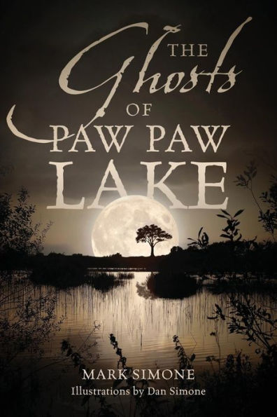The Ghosts Of Paw Paw Lake