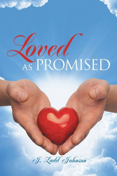 Loved As Promised - 9780578163475