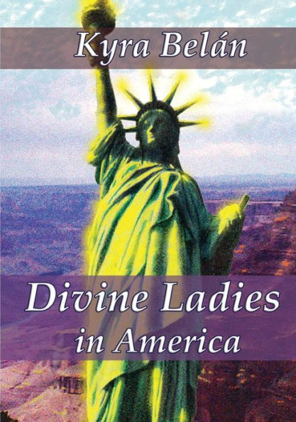 Divine Ladies In America