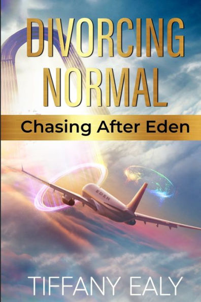 Divorcing Normal Chasing After Eden