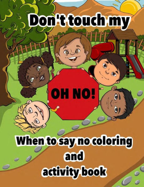 Dont Touch My Oh No!