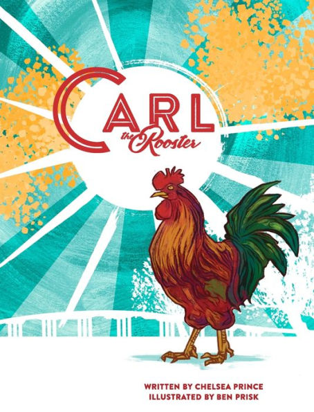 Carl The Rooster