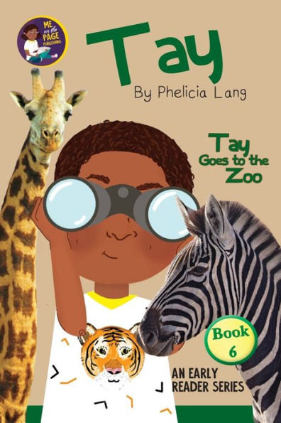 Tay Goes To The Zoo (Tay Early Readers)