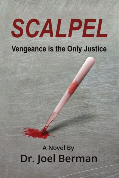 Scalpel: Vengeance Is The Only Justice