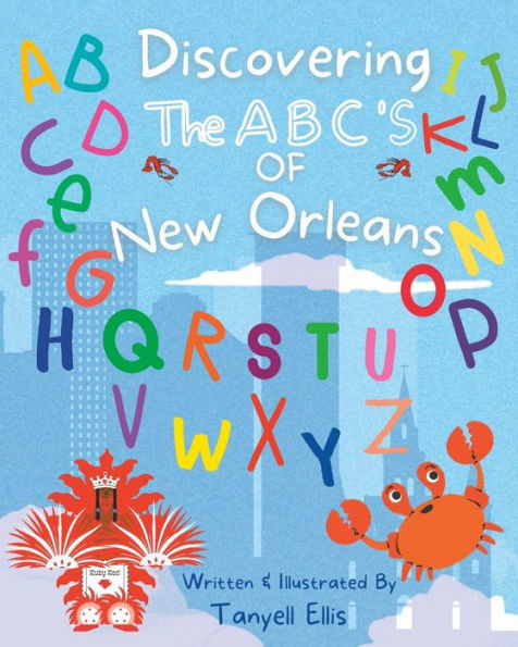 Discovering The Abc'S Of New Orleans
