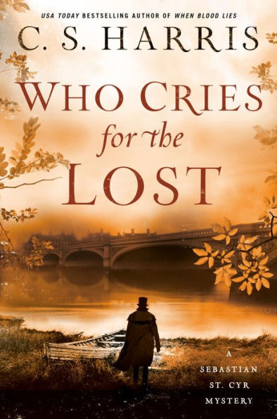 Who Cries For The Lost (Sebastian St. Cyr Mystery)